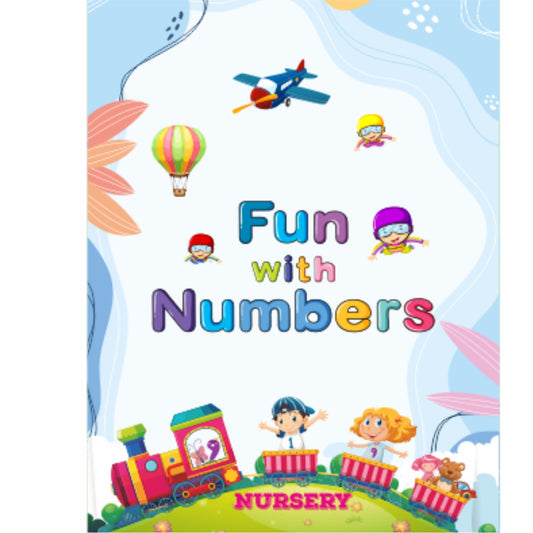 Fun with Numbers Nursery Maths Activity Book for the age group of 3.5 to 5 year (As per NEP 2020)